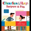 Charles and Ray: Designers at Play